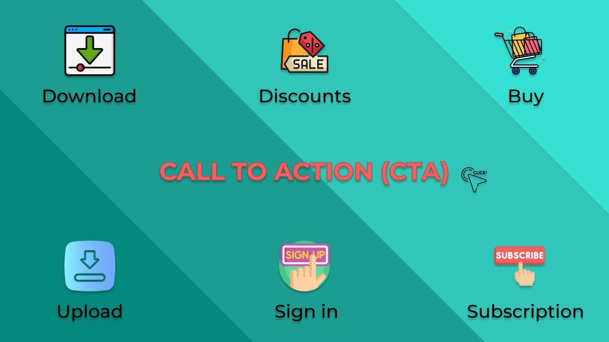 Examples of calls to action (CTA): download, discounts, buy, download, log in, subscribe