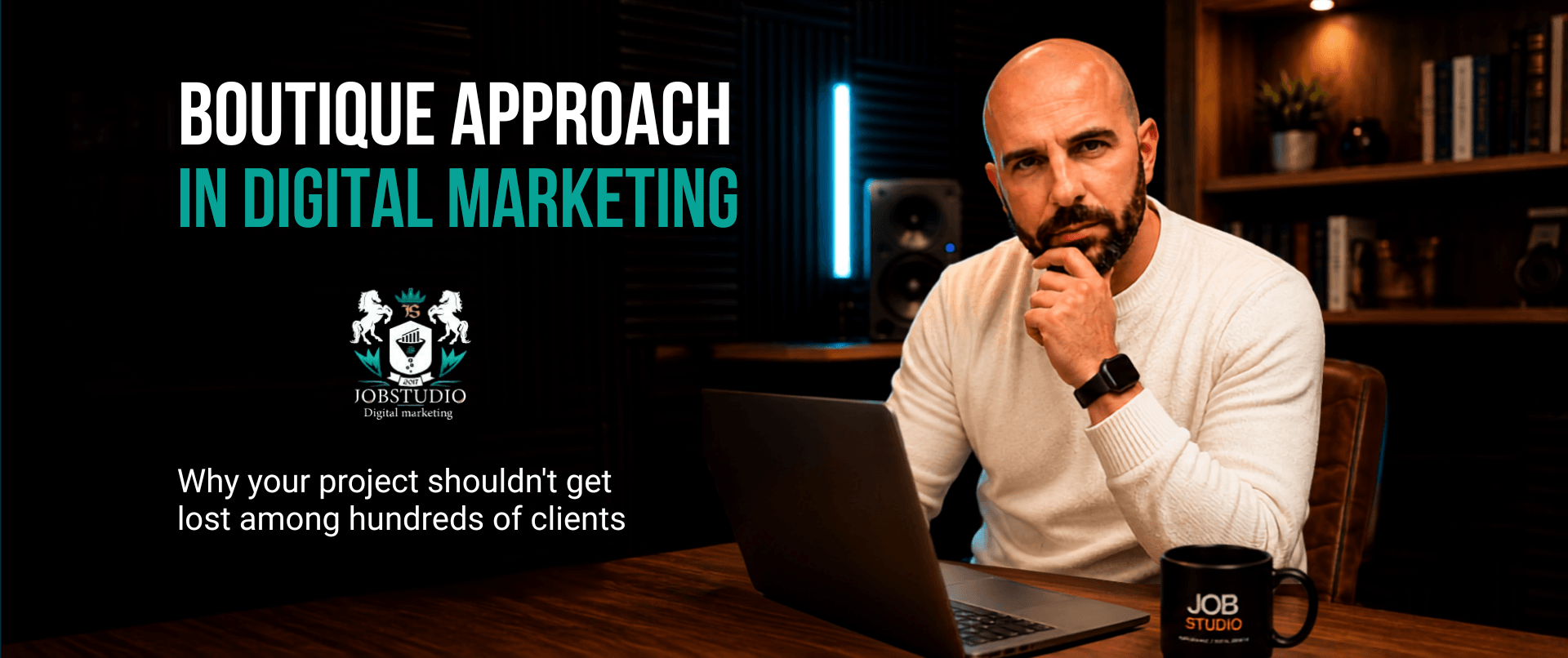 A Boutique Approach: Why Your Project Shouldn’t Get Lost Among Hundreds of Clients